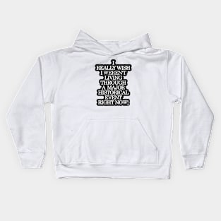 Major Historical Event Kids Hoodie